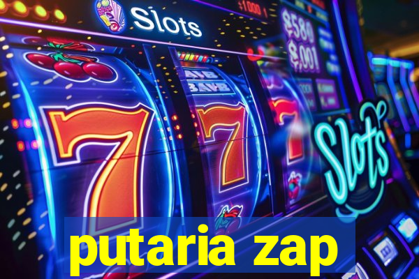 putaria zap